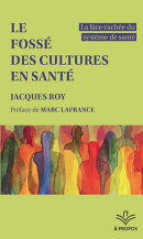 Le fossé des cultures en santé