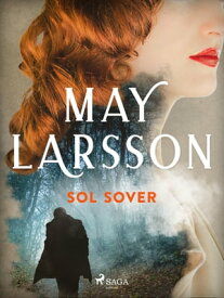 Sol sover【電子書籍】[ May Larsson ]
