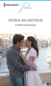 Ferieflirt p? krydstogt【電子書籍】[ Fiona McArthur ]