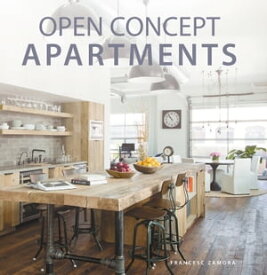 Open Concept Apartments【電子書籍】[ Francesc Zamora ]