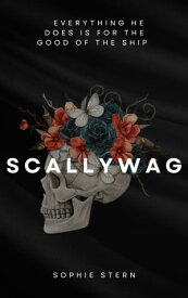 Scallywag A Pirate Romance【電子書籍】[ Sophie Stern ]