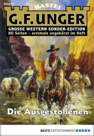 G. F. Unger Sonder-Edition 30 Die Ausgesto?enen【電子書籍】[ G. F. Unger ]