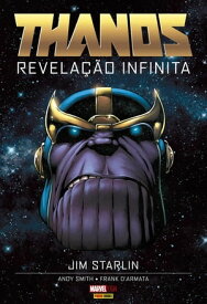 Thanos: Revela??o Infinita【電子書籍】[ Jim Starlin ]