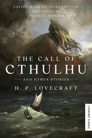 The Call of Cthulhu: And Other Stories【電子書籍】[ H.P. Lovecraft ]