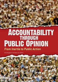Accountability through Public Opinion: From Inertia to Public Action【電子書籍】[ Odugbemi,Sina; Lee,Taeku ]