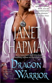 Dragon Warrior【電子書籍】[ Janet Chapman ]