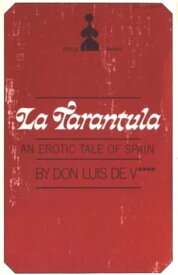 La Tarantula【電子書籍】[ de V,Don Luis ]