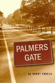Palmers Gate【電子書籍】[ Barry Varela ]