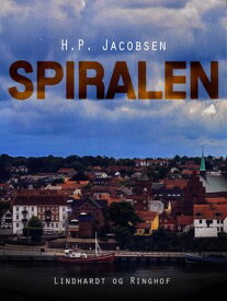 Spiralen【電子書籍】[ H.P. Jacobsen ]