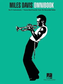 Miles Davis Omnibook For Eb Instruments【電子書籍】[ Miles Davis ]