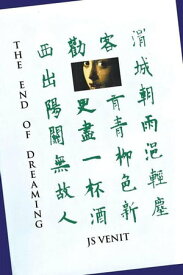 The End of Dreaming【電子書籍】[ JS Venit ]