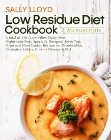 Low Residue Diet Cookbook【電子書籍】[ Sally Lloyd ]