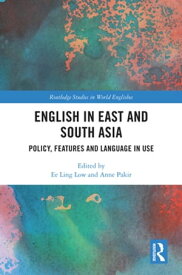 English in East and South Asia Policy, Features and Language in Use【電子書籍】