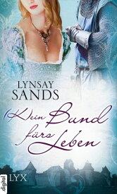 (K)ein Bund f?rs Leben【電子書籍】[ Lynsay Sands ]