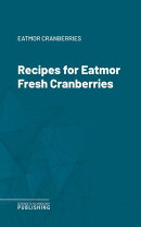 Recipes for Eatmor Fresh Cranberries