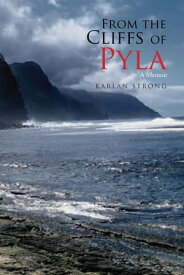 From the Cliffs of Pyla【電子書籍】[ Karlan Strong ]