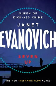 Seven Up: The One With The Mud Wrestling A fast-paced and hilarious mystery【電子書籍】[ Janet Evanovich ]