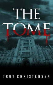 The Tome【電子書籍】[ Troy Christensen ]