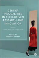 Gender Inequalities in Tech-driven Research and Innovation