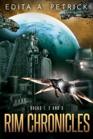 Rim Chronicles 【電子書籍】[ Edita A. Petrick ]