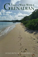 Take a Walk With a Grenadian