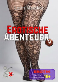 Erotische Abenteuer 9【電子書籍】[ Leon Malekki ]