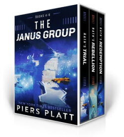 The Janus Group: Books 4-6 The Janus Group【電子書籍】[ Piers Platt ]