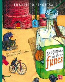 La f?rmula del doctor Funes【電子書籍】[ Francisco Hinojosa ]