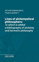 Lives of alchemystical philosophers