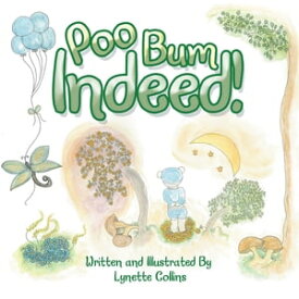 Poo Bum Indeed!【電子書籍】[ Lynette Collins ]