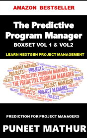 The Predictive Program Manager BOXSET VOL 1 & VOL 2【電子書籍】[ Puneet Mathur ]