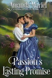 Passion's Lasting Promise A Regency Castle Romance【電子書籍】[ Amanda Mariel ]