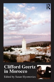 Clifford Geertz in Morocco【電子書籍】