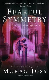 Fearful Symmetry A Novel【電子書籍】[ Morag Joss ]