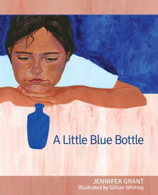 A Little Blue Bottle【電子書籍】[ Jennifer Grant ]