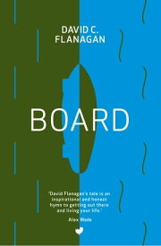 Board【電子書籍】[ David C. Flanagan ]