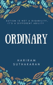 Ordinary【電子書籍】[ Hariram Suthakaran ]