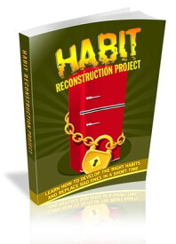 Habit Reconstruction Project【電子書籍】[ Anonymous ]