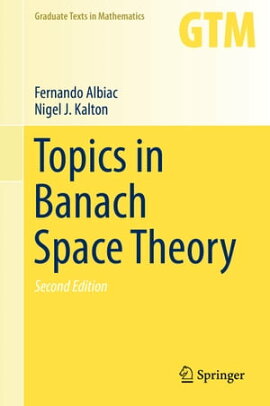 Topics in Banach Space Theory 