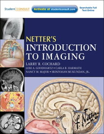 Netter's Introduction to Imaging E-Book Netter's Introduction to Imaging E-Book【電子書籍】[ Lori A Goodhartz ]