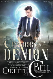 Pandora's Demon Book Four【電子書籍】[ Odette C. Bell ]