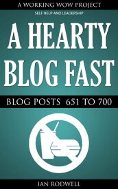 A Hearty Blog Fast【電子書籍】[ Ian Rodwell ]