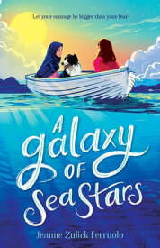 A Galaxy of Sea Stars【電子書籍】[ Jeanne Zulick Ferruolo ]