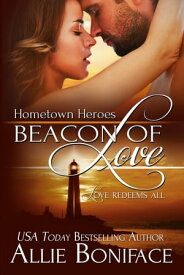 Beacon of Love【電子書籍】[ Allie Boniface ]