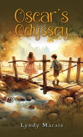 Oscar’s Odyssey【電子書籍】[ Lyndy Marais ]