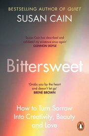 Bittersweet How Sorrow and Longing Make Us Whole【電子書籍】[ Susan Cain ]