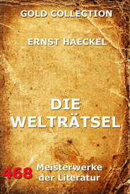 Die Weltr?tsel【電子書籍】[ Ernst Haeckel ]