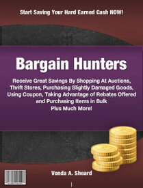 Bargain Hunters【電子書籍】[ Vonda A. Sheard ]