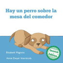 Hay un perro sobre la mesa del comedor