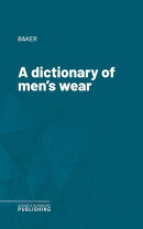 A dictionary of men's wear
